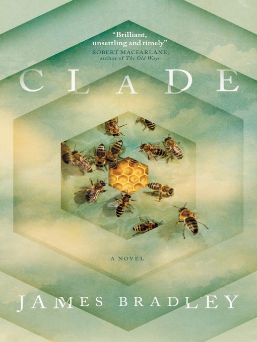 Title details for Clade by James Bradley - Wait list